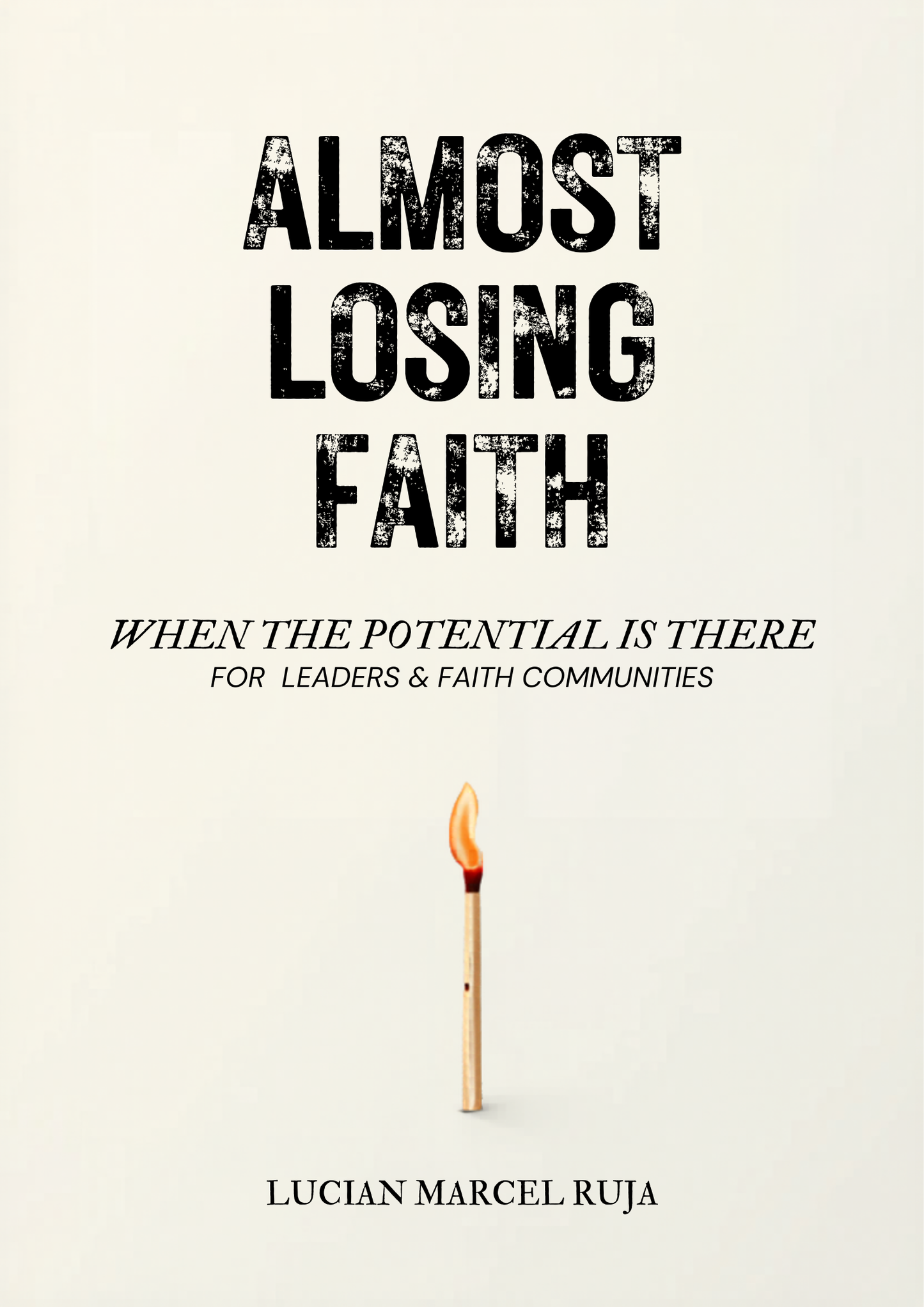 Almost Losing Faith - When Potential Is There